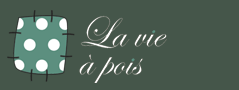 La Vie a Pois